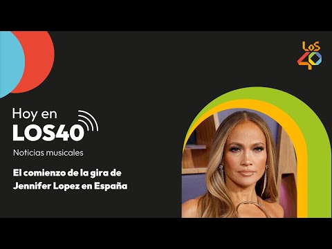 Lee más sobre el artículo El arranque de LOS40 Summer Live 2025 y de la gira de JLo por España | Podcast Hoy en LOS40