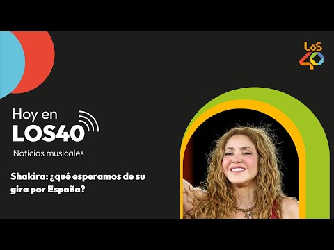 Lee más sobre el artículo Shakira, ¿qué esperamos de su gira por España? | Podcast Hoy en LOS40