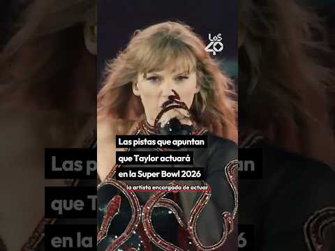 Lee más sobre el artículo Estas son las PISTAS que apuntan que TAYLOR SWIFT actuará en la Super Bowl 2026 😮 | LOS40