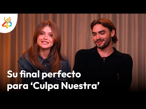 Lee más sobre el artículo NICOLE WALLACE y GABRIEL GUEVARA confiesan cuál sería su final perfecto para ‘Culpa Nuestra’ | LOS40