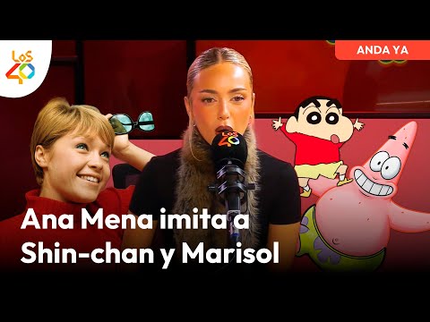 Lee más sobre el artículo De Marisol a Shin-chan: MIRA QUIÉN HABLA especial ANA MENA en Anda Ya | LOS40