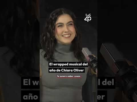 Lee más sobre el artículo El wrapped musical de CHIARA OLIVER😍 | LOS40