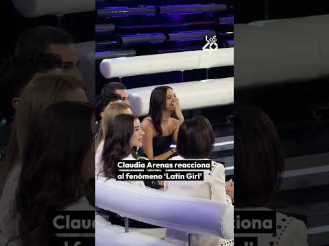 Lee más sobre el artículo La REACCIÓN de CLAUDIA ARENAS al fenómeno #LatinGirl 🤯 ¡Qué locura!
