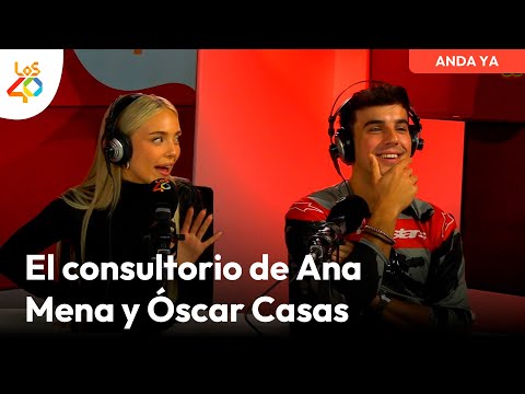 Lee más sobre el artículo El consultorio sentimental de Ana Mena y Óscar Casas en Anda Ya | LOS40